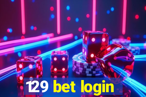 129 bet login